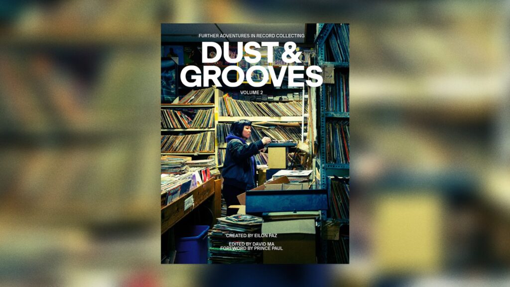 The cover of Dust & Grooves Volume 2: Further Adventures In Record Collecting
